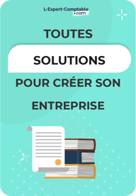 solutions creer entreprise
